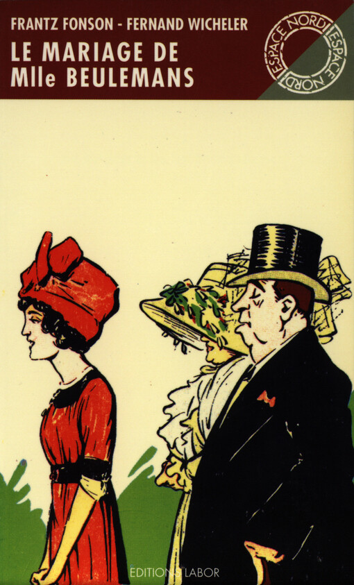 Le mariage de mademoiselle Beulemans : comédie en trois actes
