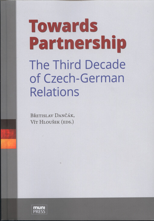 Towards partnership : the third decade of Czech-German relations