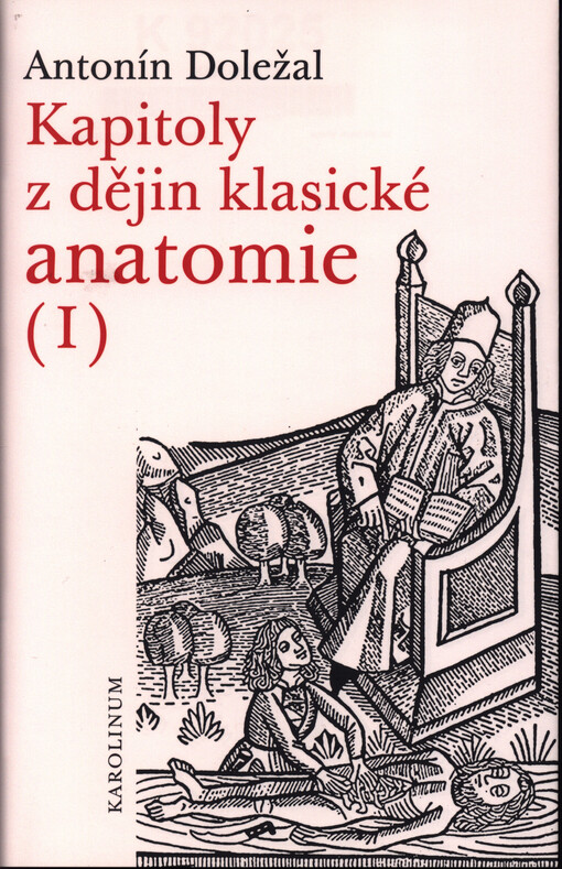 Kapitoly z dějin klasické anatomie I