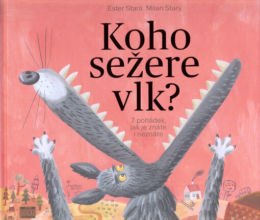 Koho sežere vlk?