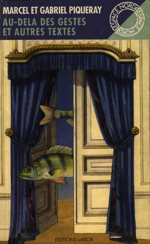 Au-dela des gestes et autres textes :recueil