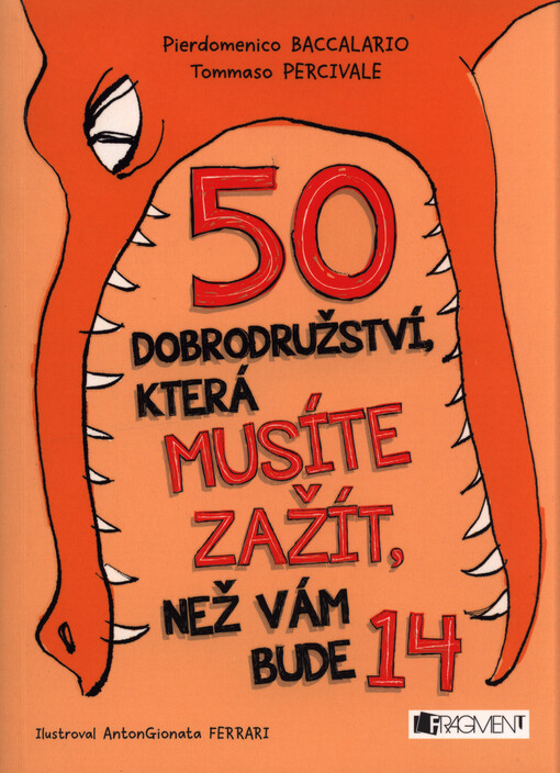 50 dobrodružství, která musíte zažít, než vám bude 14