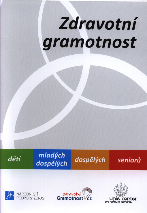 Zdravotní gramotnost dětí, mladých dospělých, dospělých, seniorů