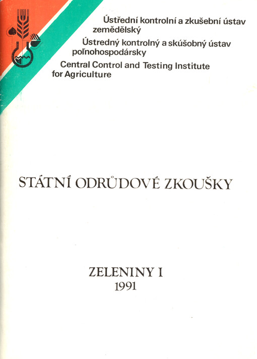 Státní odrůdové zkoušky : cibule, česnek, fazol, hrách, rajče
