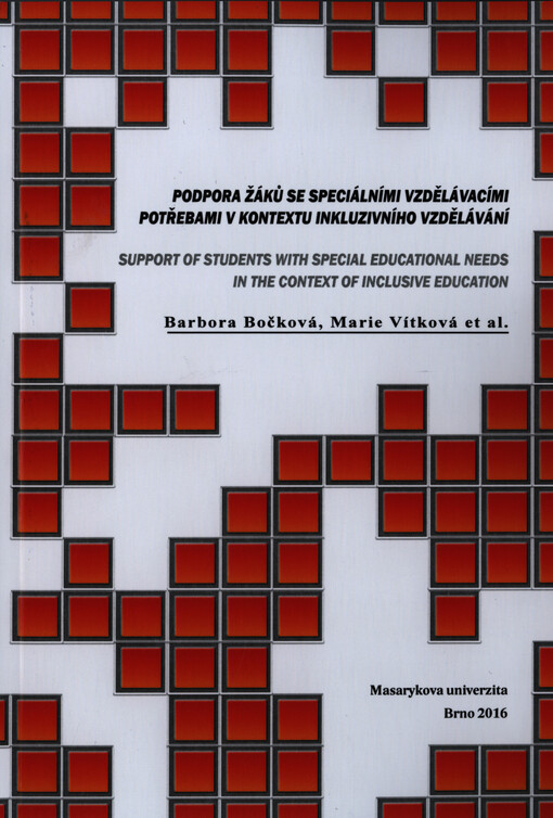 Podpora žáků se speciálními vzdělávacími potřebami v kontextu inkluzivního vzdělávání = Support of students with special educational needs in the context of inclusive education