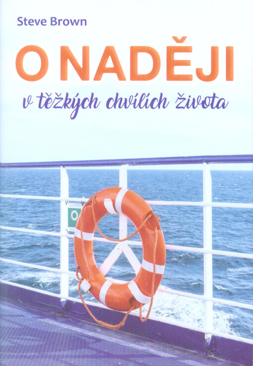 O naději v těžkých chvílích života