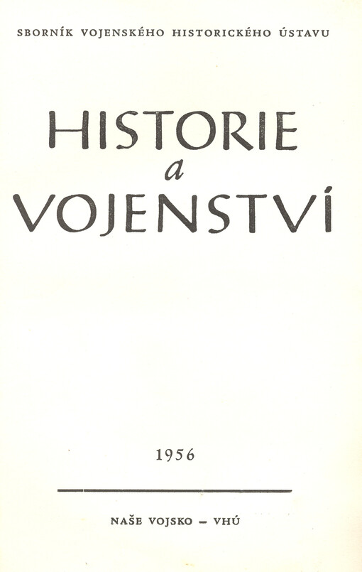 Historie a vojenství : časopis Historického ústavu Armády ČR