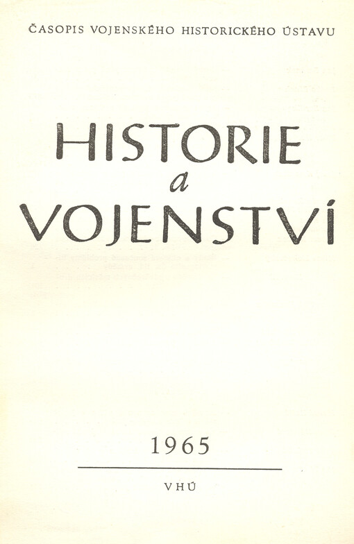 Historie a vojenství : časopis Historického ústavu Armády ČR