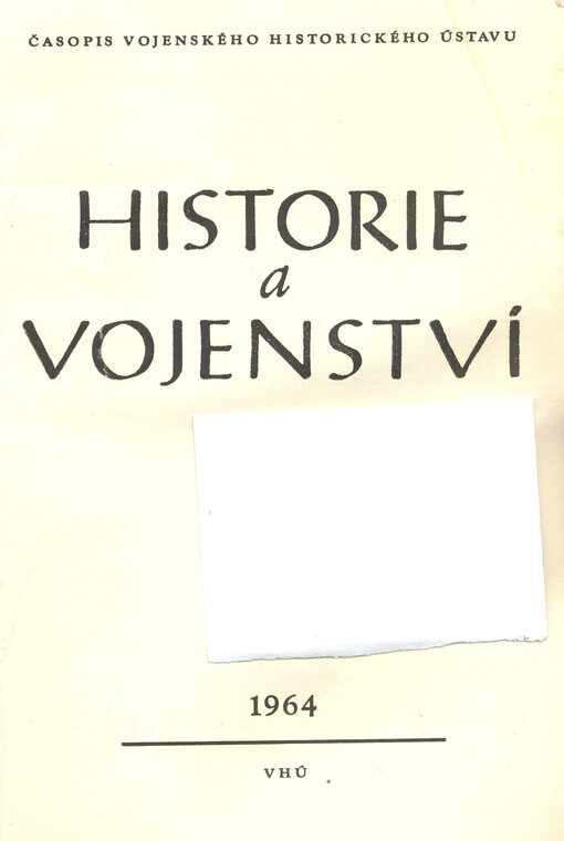 Historie a vojenství : časopis Historického ústavu Armády ČR