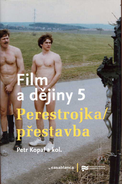 Film a dějiny. 5, Perestrojka/přestavba