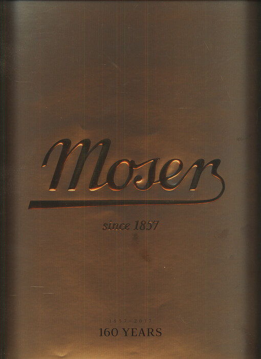 Moser crystal story : 1857-2017 : 160 years