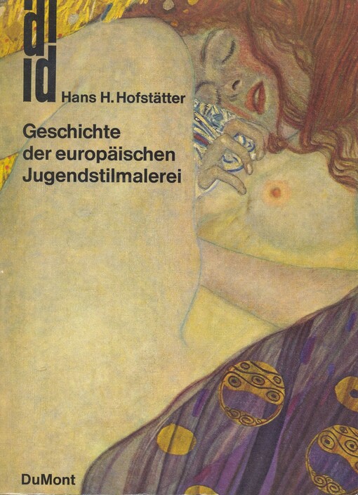 Geschichte der europäischen Jugendstilmalerei :Ein Entwurf