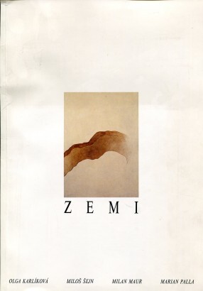 Zemi :Olga Karlíková, Miloš Šejn, Milan Maur, Marian Palla