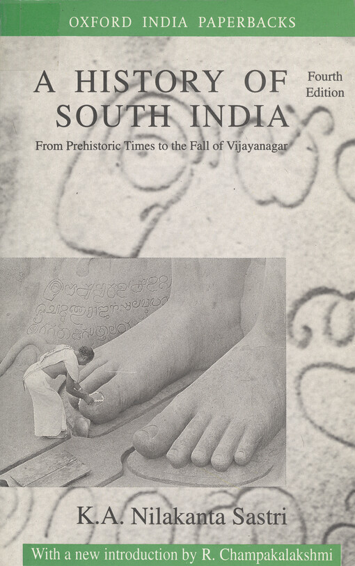 A history of South India : from prehistoric times to the fall of Vijayanagar