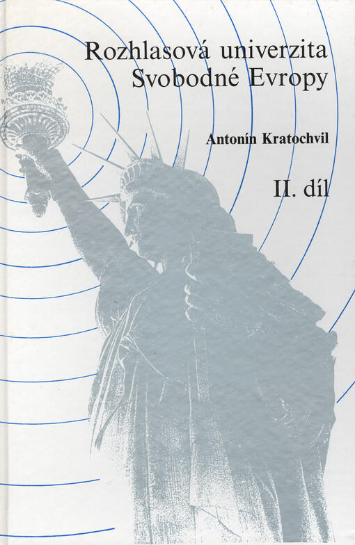 Rozhlasová univerzita Svobodné Evropy : humanitní vědy, sv. 2