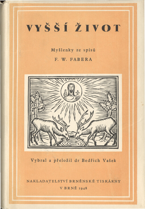 Vyšší život :myšlenky ze spisů F.W. Fabera