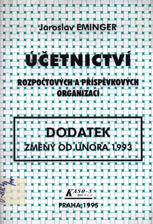 Účetnictví rozpočtových a příspěvkových organizací: dodatek - změny od února 1993