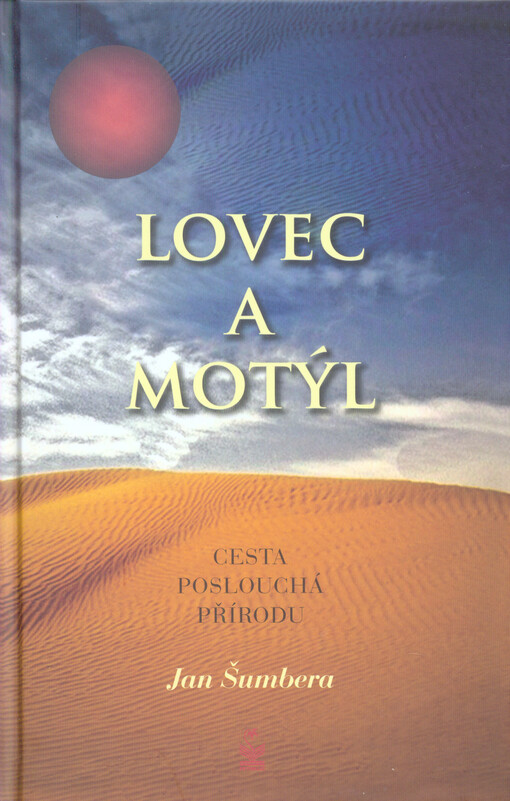 Lovec a motýl