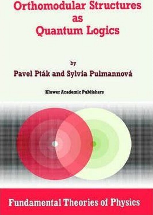 Orthomodular structures as quantum logics