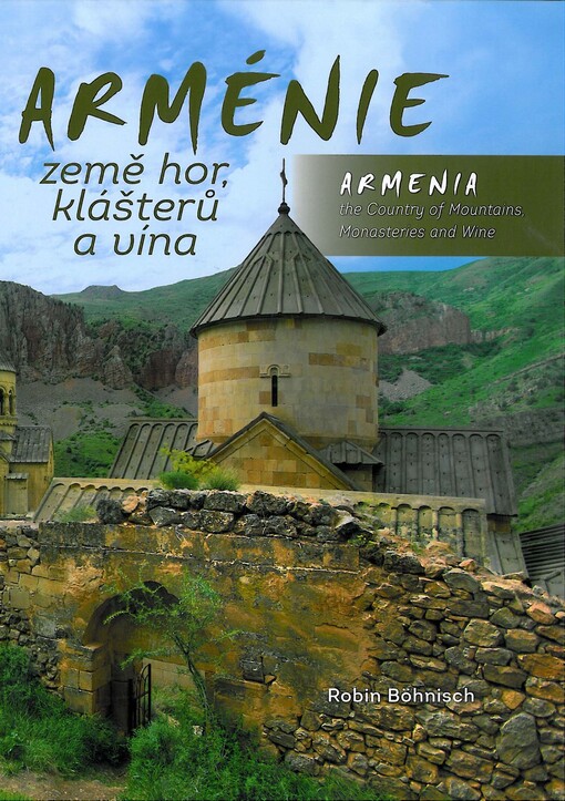 Arménie - země hor, klášterů a vína