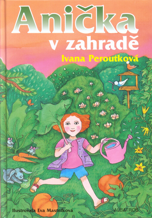 Anička v zahradě