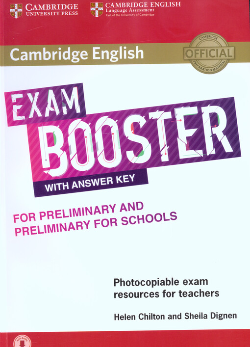 Cambridge English exam booster with answer key : for preliminary and preliminary for schools