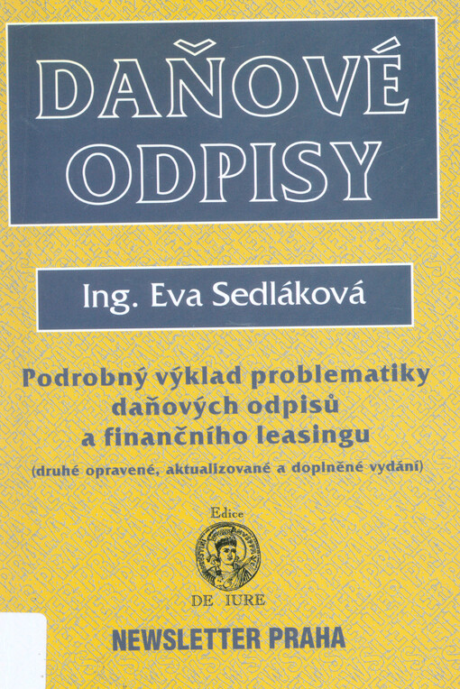 Daňové odpisy :podrobný výklad problematiky daňových odpisů a finančního leasingu