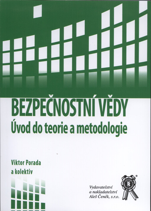 Bezpečnostní vědy : úvod do teorie a metodologie