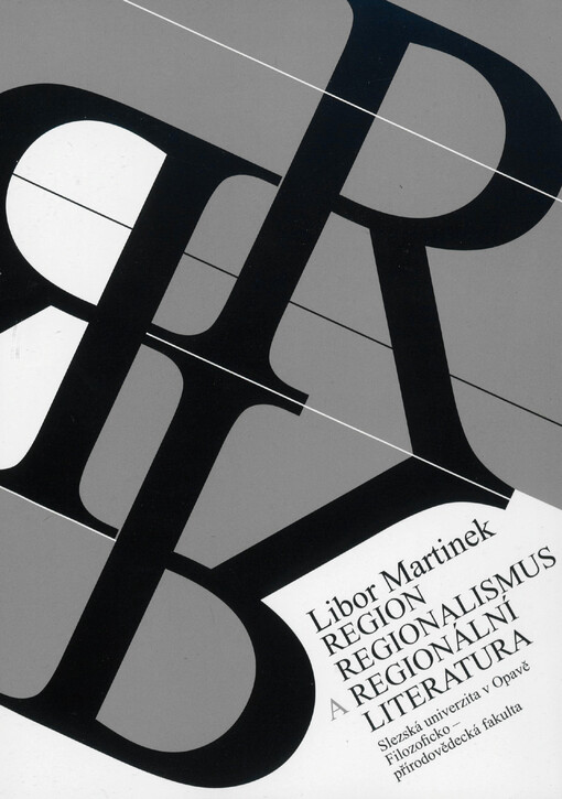 Region, regionalismus a regionální literatura: (studie)