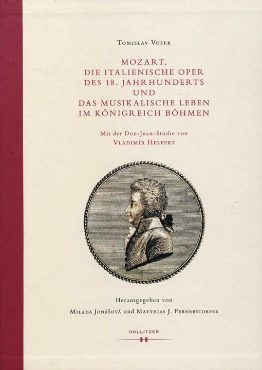 Mozart, die italienische Oper des 18. Jahrhunderts und das musikalische Leben im Königreich Böhmen