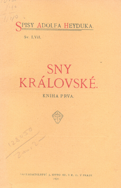 Sny královské :cyklus výpravných básní z dob krále Zikmunda lháře.Kniha prvá