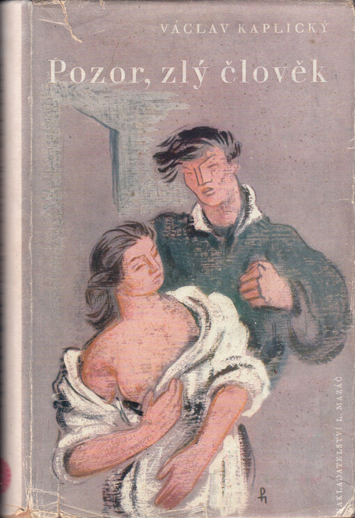 Pozor, zlý člověk! :román