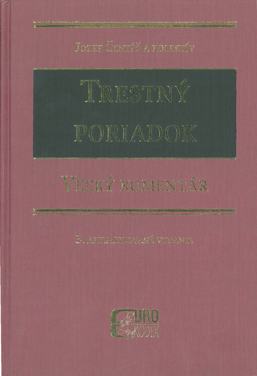 Trestný poriadok : veĺký komentár