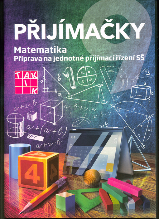 Přijímačky. Matematika : příprava na jednotné přijímací řízení SŠ