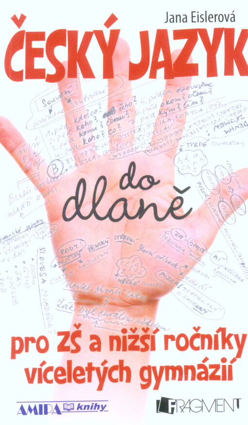 Český jazyk do dlaně pro ZŠ a nižší ročníky víceletých gymnázií