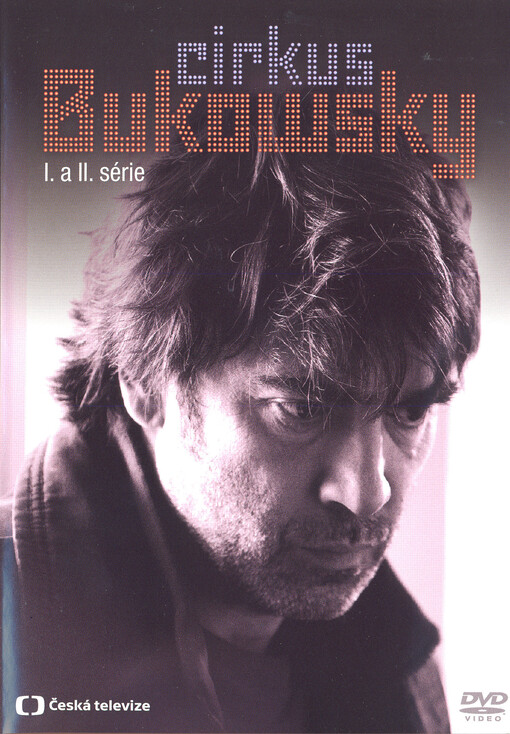 Cirkus Bukowski. Kompletní I. a II. série