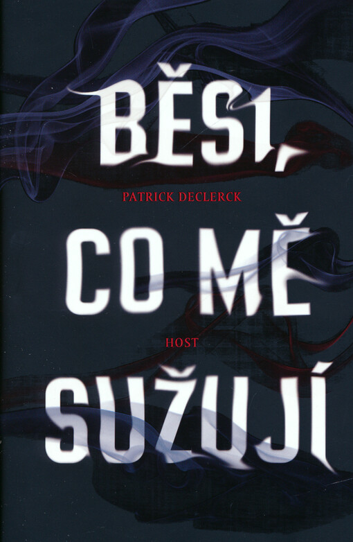 Běsi, co mě sužují