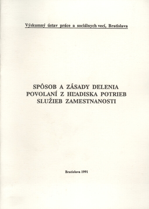 Spôsob a zásady delenia povolaní z hľadiska potrieb služieb zamestnanosti