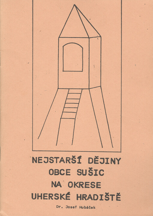 Nejstarší dějiny obce Sušice na okrese Uherské Hradiště