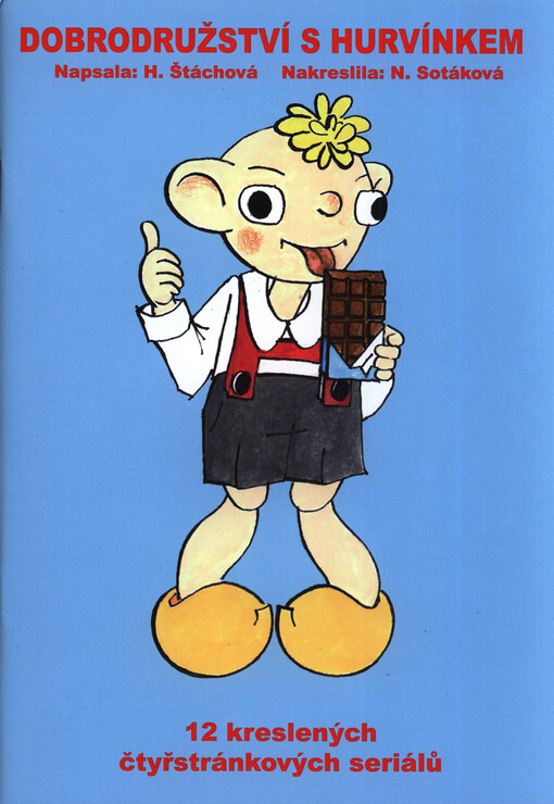 Dobrodružství s Hurvínkem : 12 kreslených čtyřstránkových seriálů