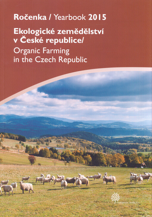 Ekologické zemědělství v České republice : ročenka ...