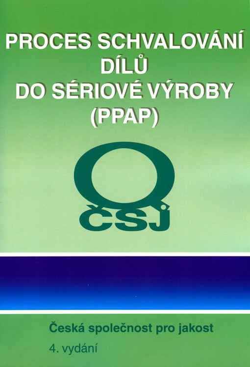 Proces schvalování dílů do sériové výroby (PPAP)
