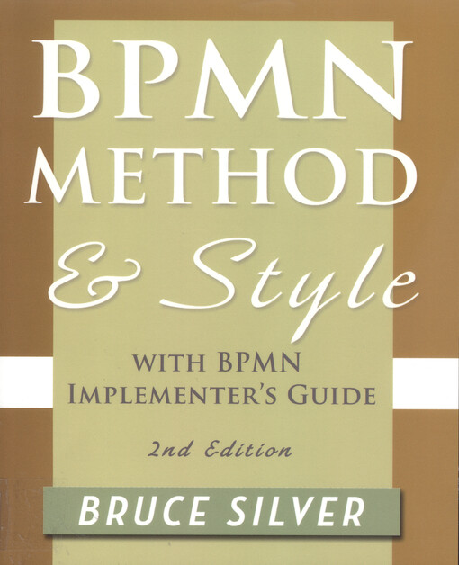 BPMN method and style : with BPMN implementer's guide