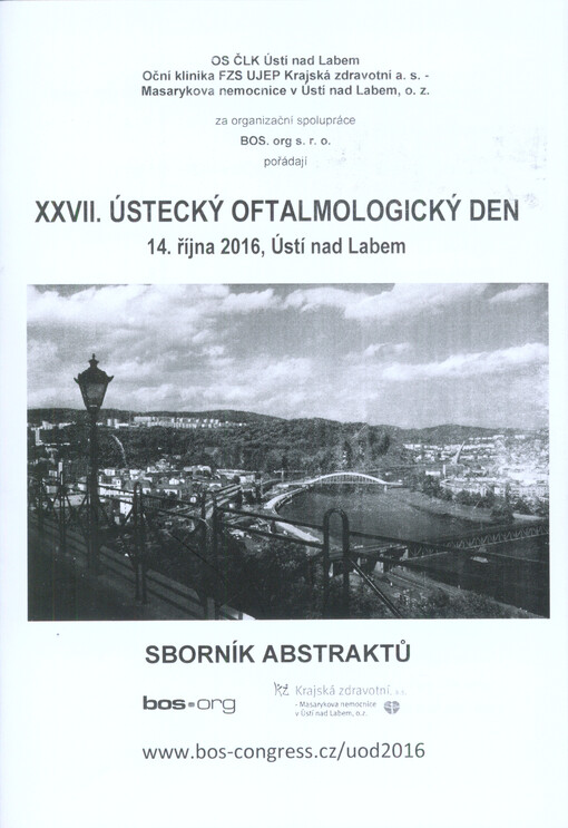 XXVII. Ústecký oftalmologický den : 14. října 2016, Ústí nad Labem : sborník abstraktů