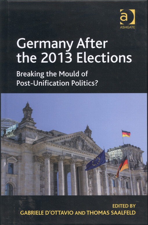 Germany after the 2013 elections : breaking the mould of post-unification politics?