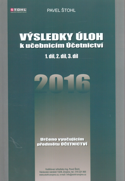 Rok: 2016 / Číslo: výsledky úloh k učebnicím 1.-3. díl