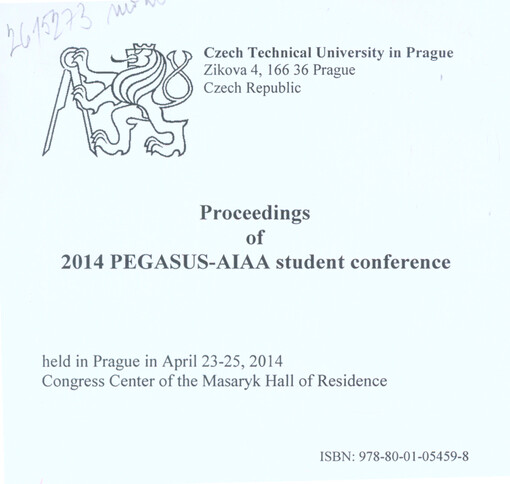 2014 PEGASUS-AIAA student conferenceproceedings : held in Prague in April 23-25, 2014, Congress Center of the Masaryk Hall of Residence