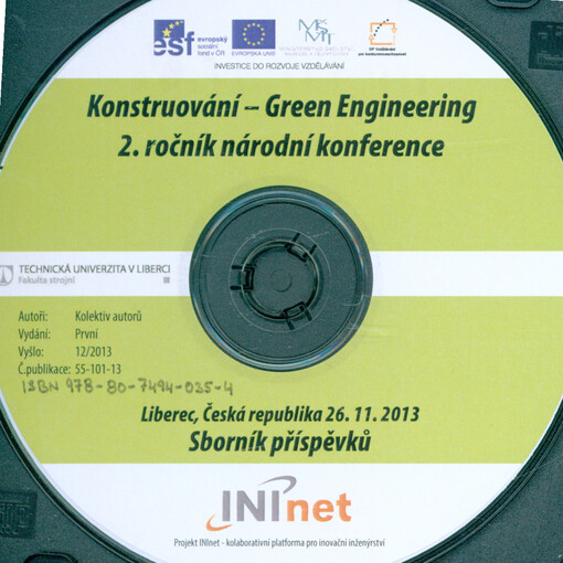 Konstruování - Green Engineering: 2. ročník národní konference : Liberec, Česká republika 26.11.2013 : sborník příspěvků
