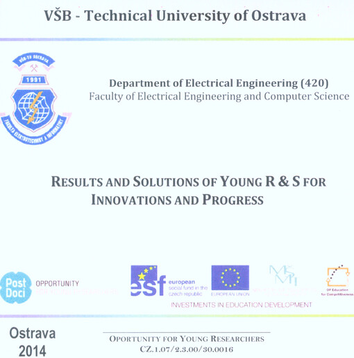 Results and Solutions of Young R & S for Innovations and Progress 2014Písek u Jablunkova, 20.-21.02.2014