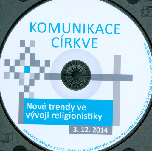 Komunikace církve: nové trendy ve vývoji religionistiky : 3.12.2014